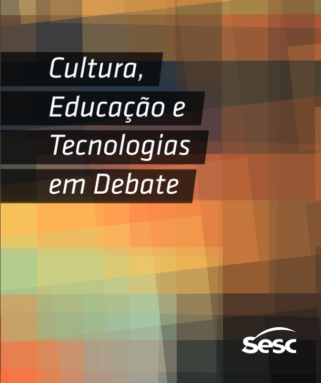 Cultura, educação e tecnologias em debate